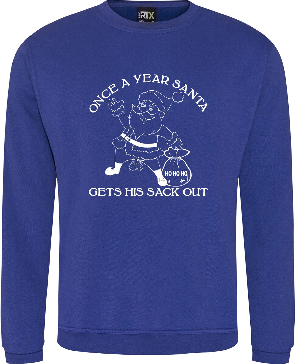 Once a year Santa get his sack out Christmas Jumper rude joke funny Sweatshirt S-XXXXXL