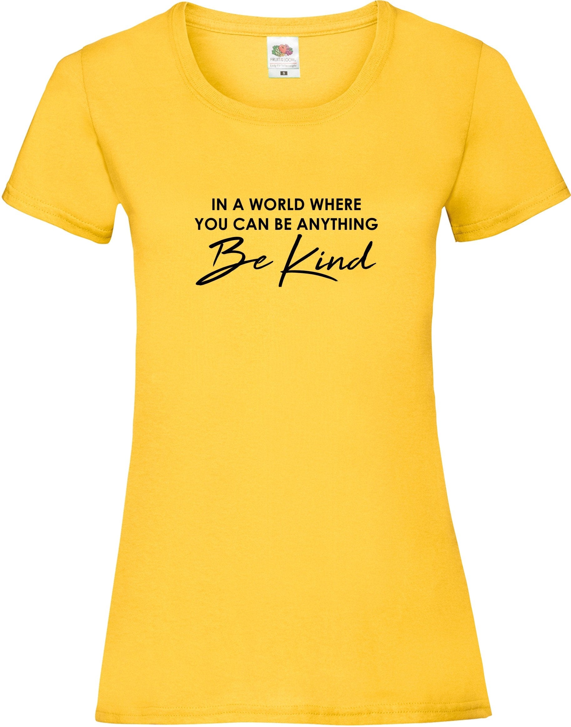 In A World Where You Can Be Anything BE KIND  mental health awareness t shirt