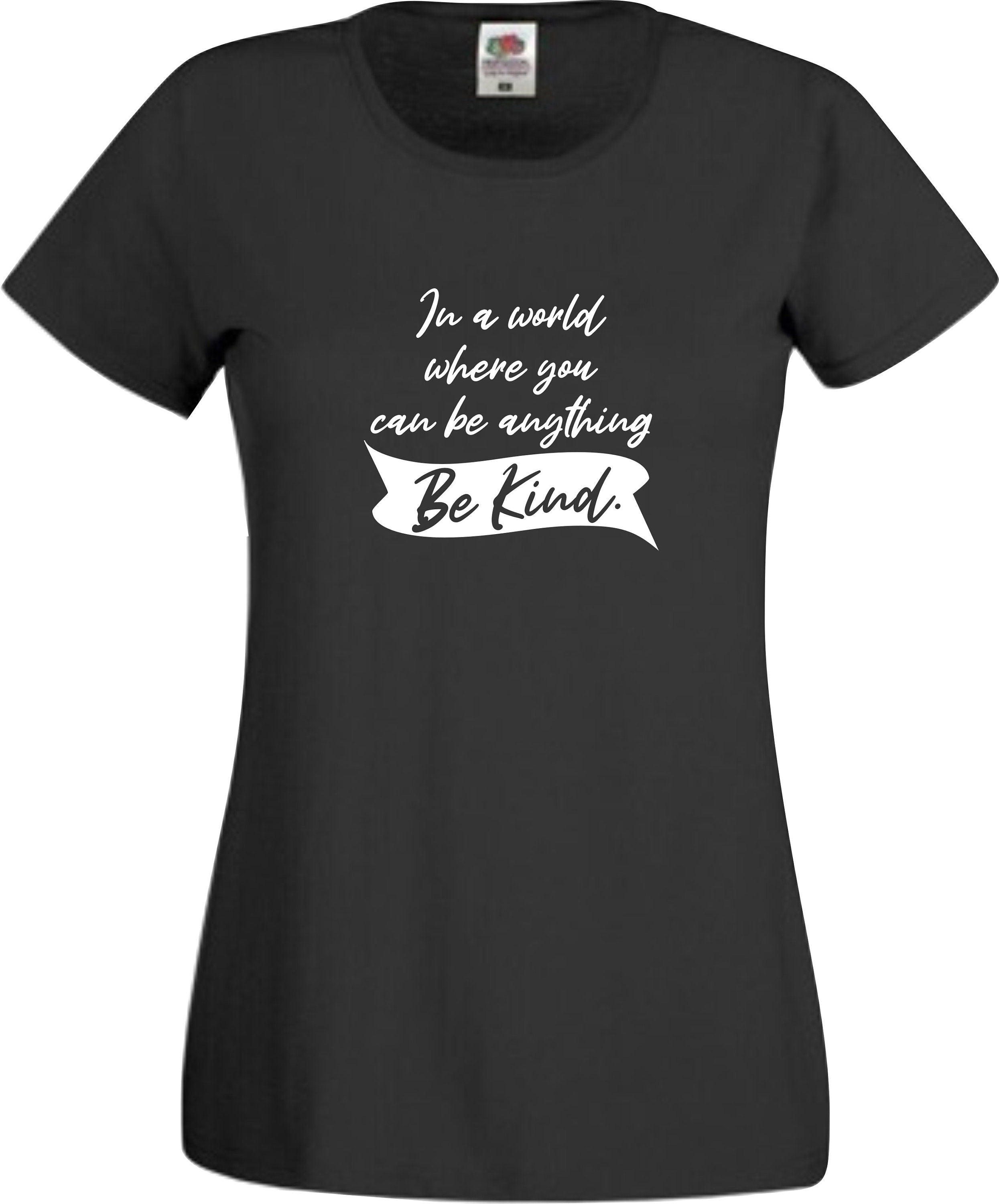 In A World Where You Can Be Anything BE KIND  mental health awareness t shirt