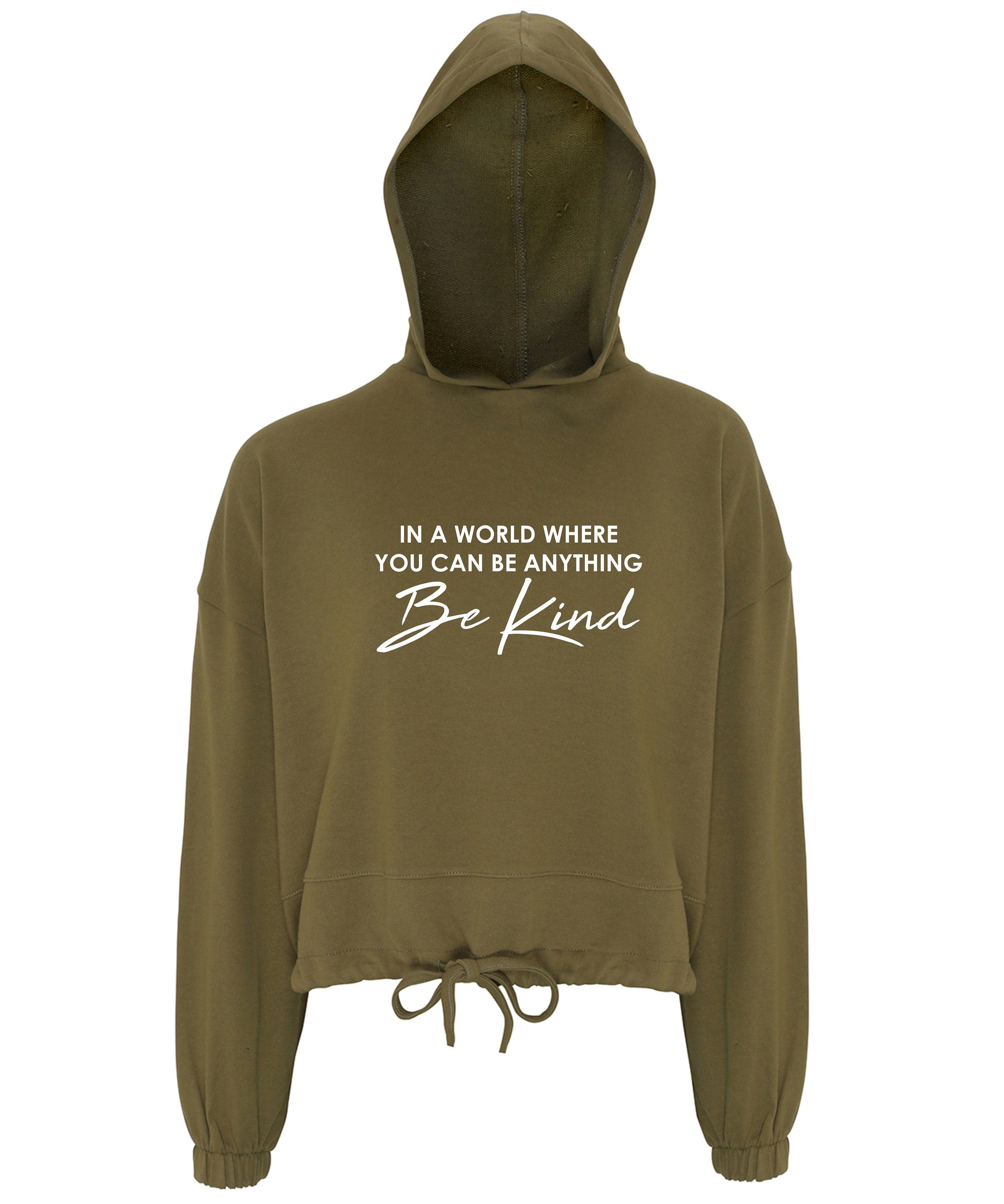 Be Kind Women's / Girls cropped oversize Hoodie In the world where you can be anything Be Kind Gift Present Mental Health Awareness