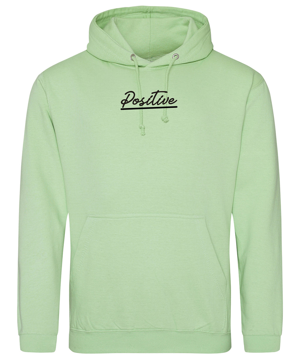 Positive Hoodie Good Vibes only Keep Positive Unisex Hooded jumper