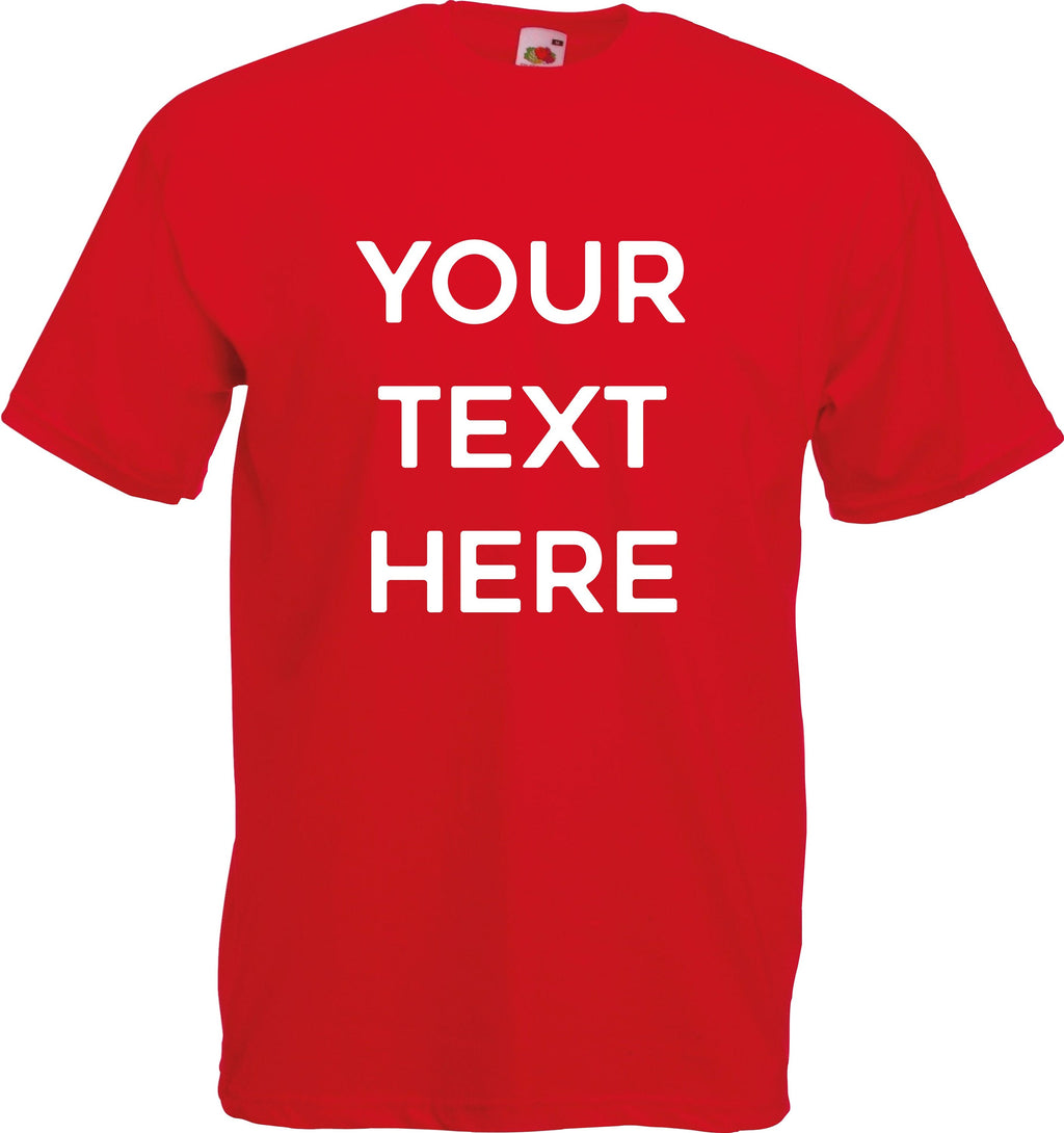 Personalised your choice of text printed on unisex t shirt