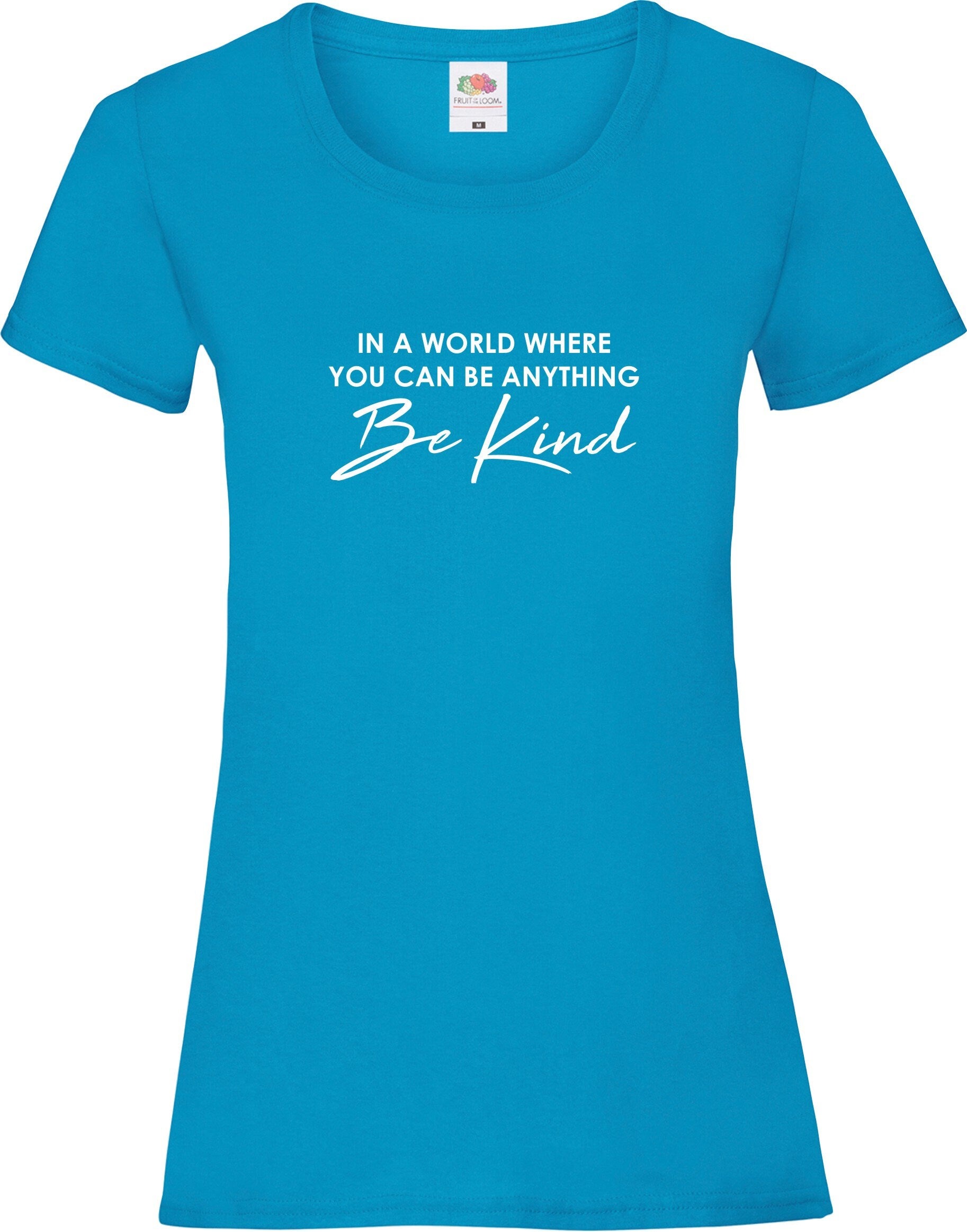 In A World Where You Can Be Anything BE KIND  mental health awareness t shirt
