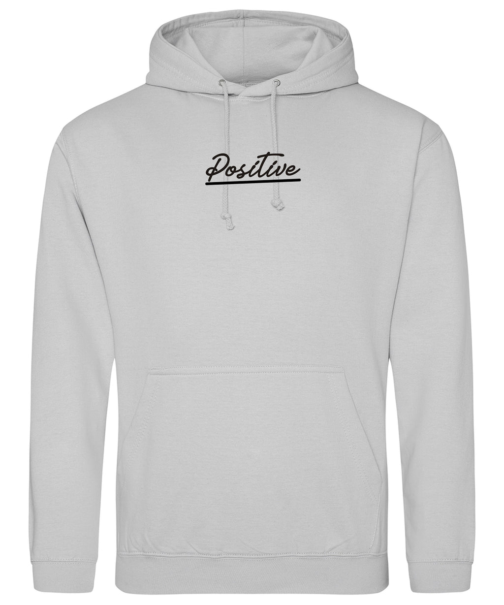 Positive Hoodie Good Vibes only Keep Positive Unisex Hooded jumper