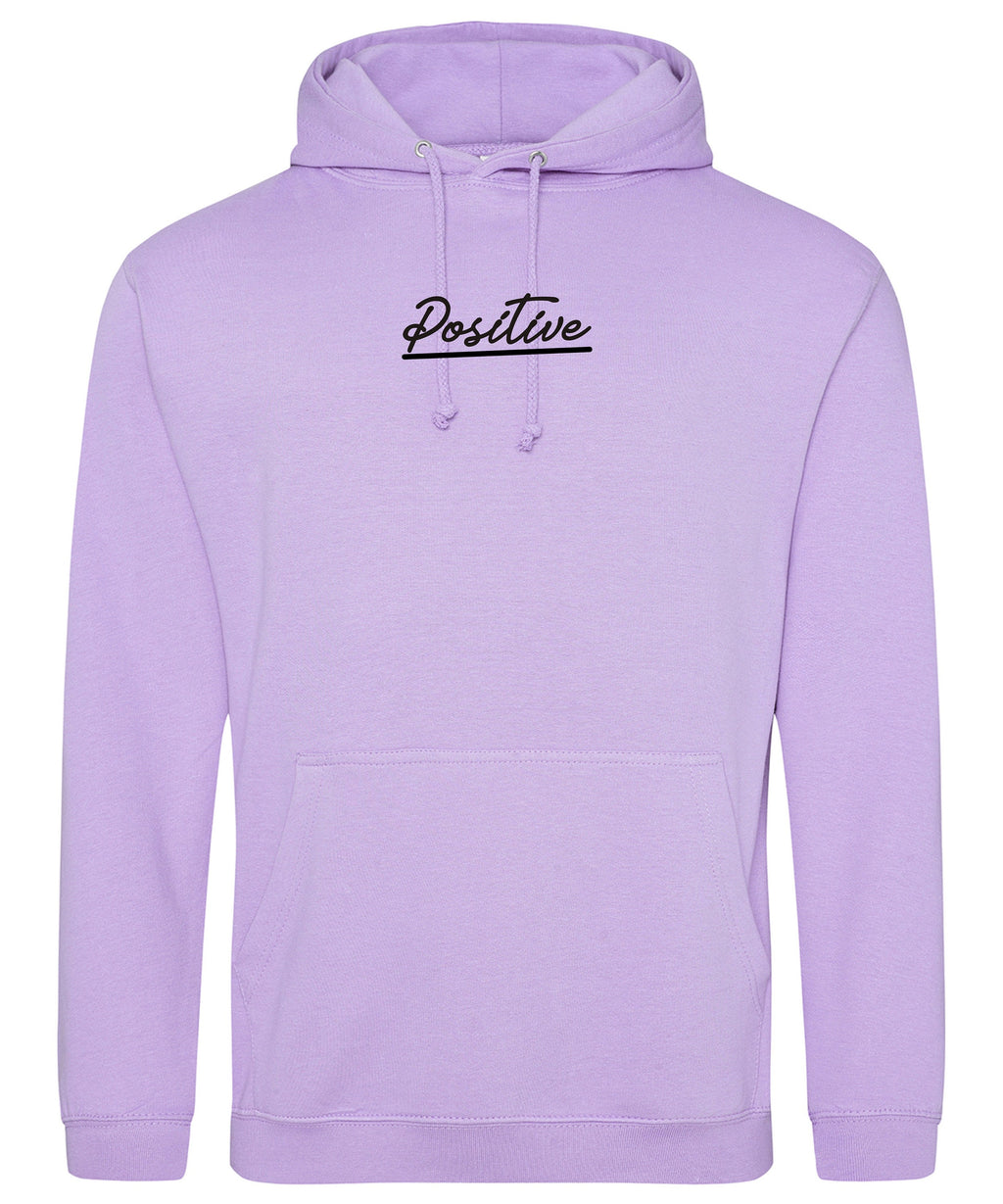 Positive Hoodie Good Vibes only Keep Positive Unisex Hooded jumper