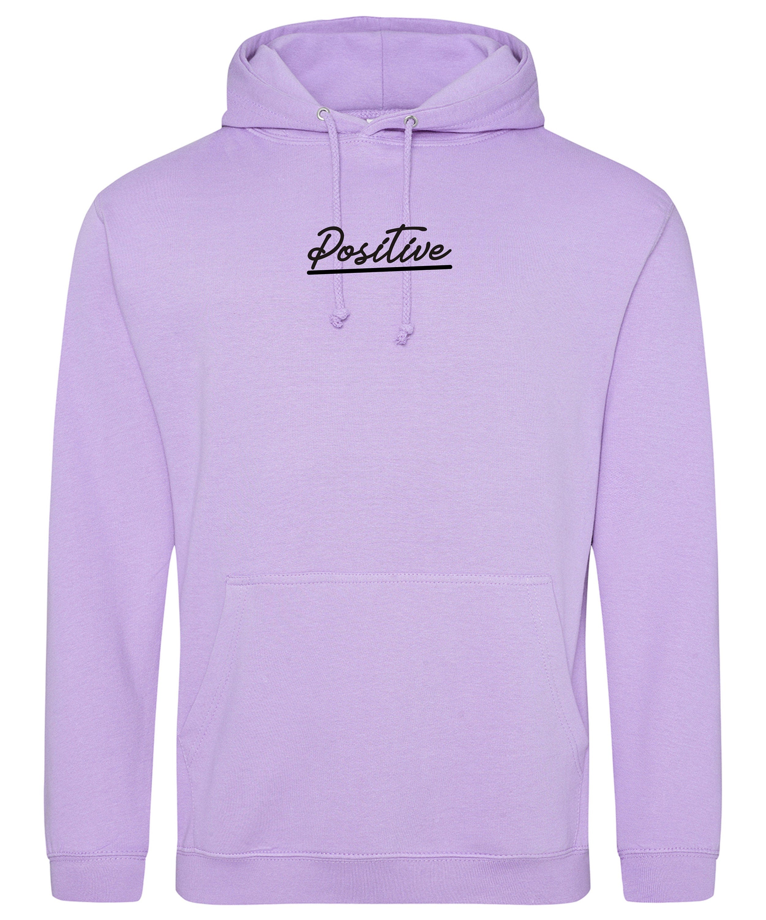 Positive Hoodie Good Vibes only Keep Positive Unisex Hooded jumper