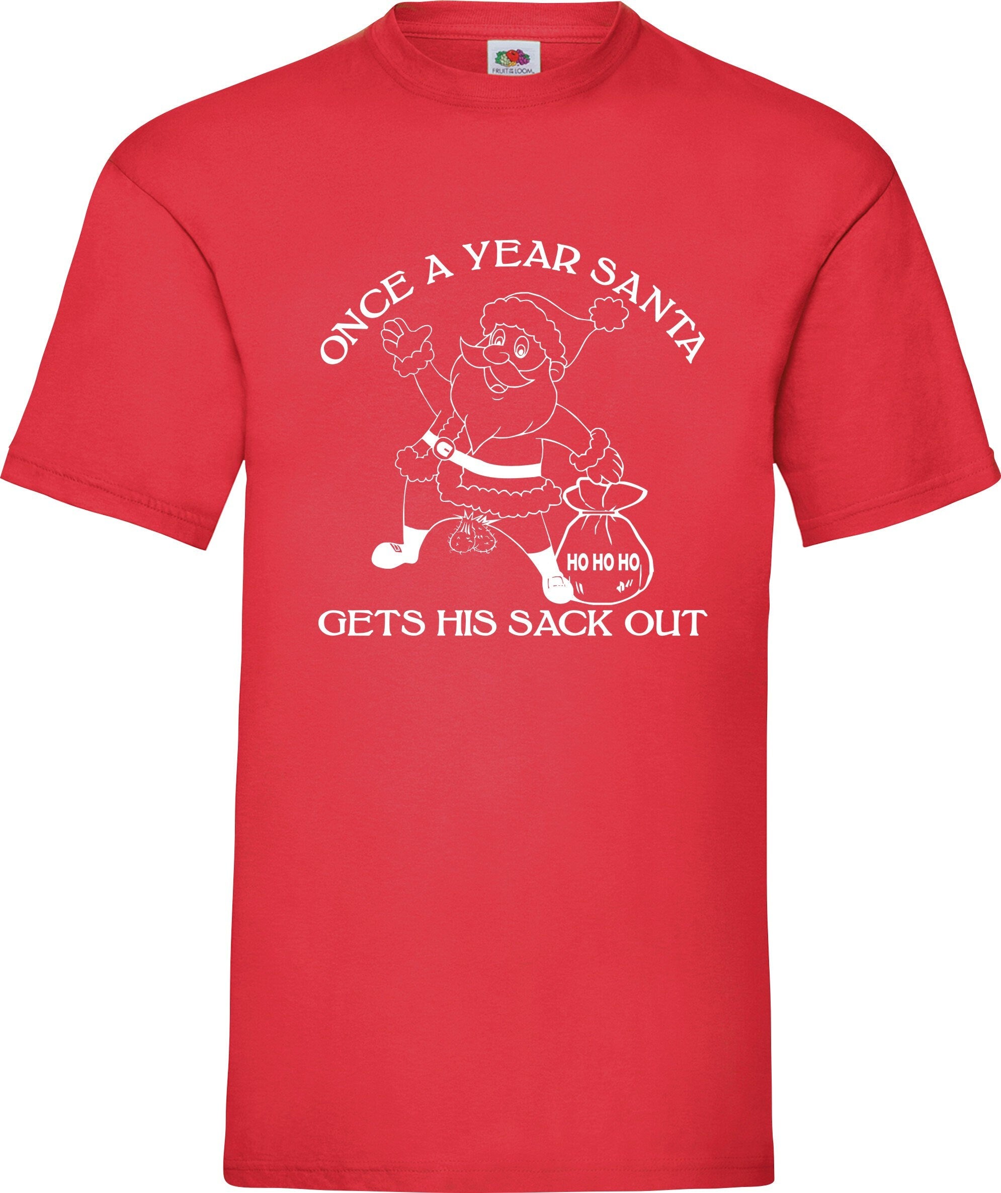 Once a year Santa get his sack out Christmas Top rude Tee joke funny T shirt