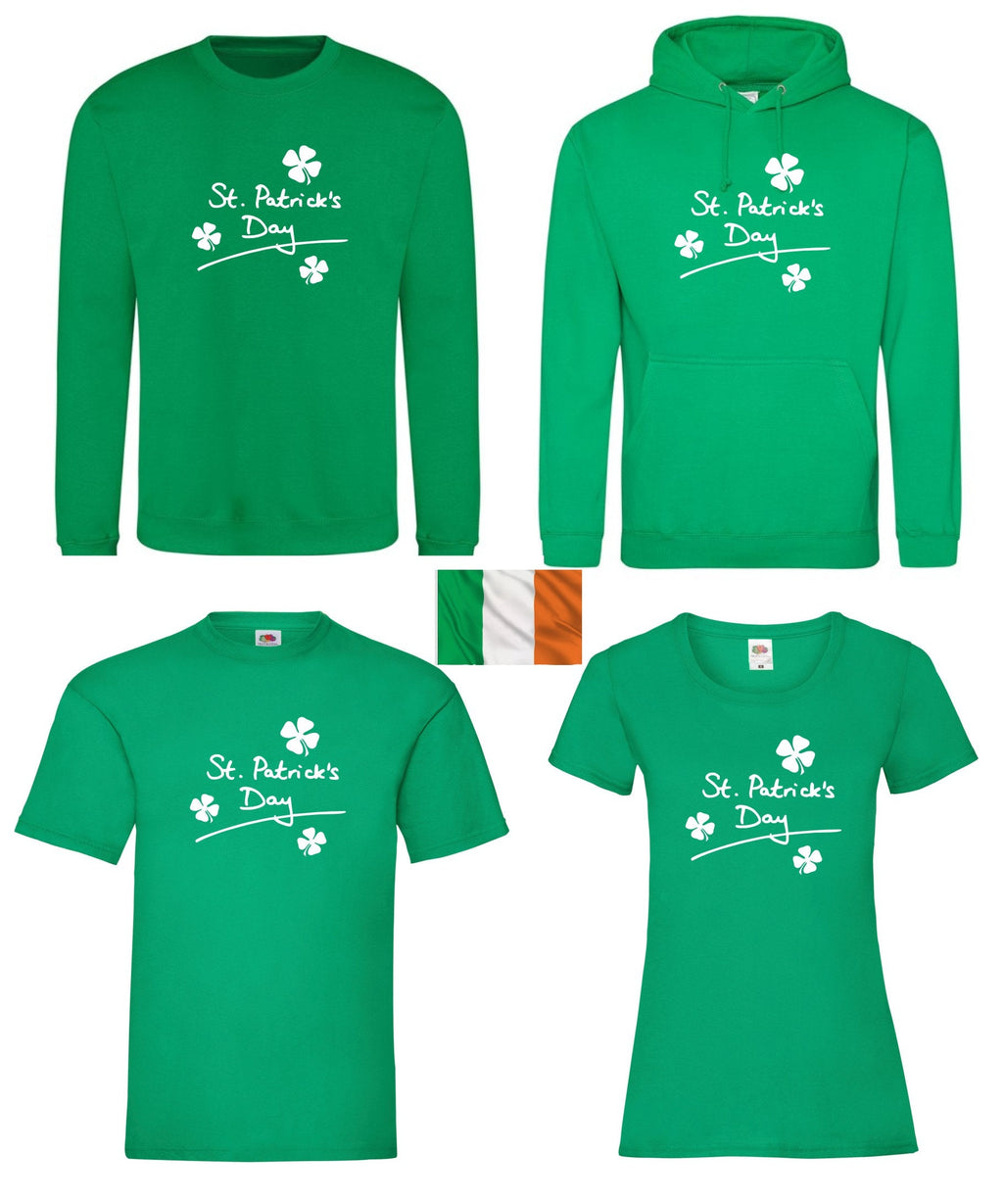 Saint Patricks Day Irish Hoodie / Sweatshirt / T shirt Unisex St Patrick's Day Ireland Mens Ladies Top