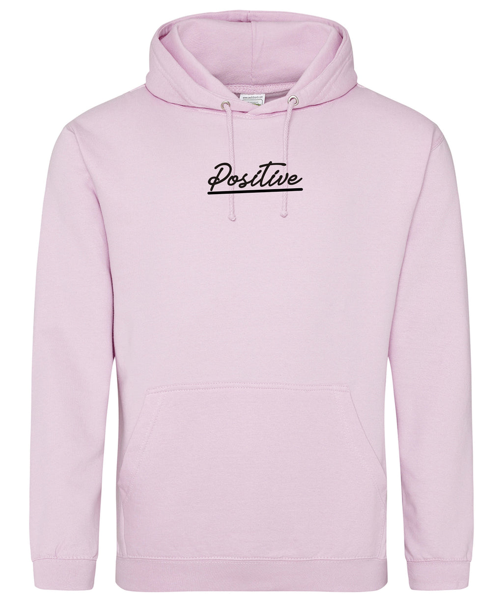 Positive Hoodie Good Vibes only Keep Positive Unisex Hooded jumper