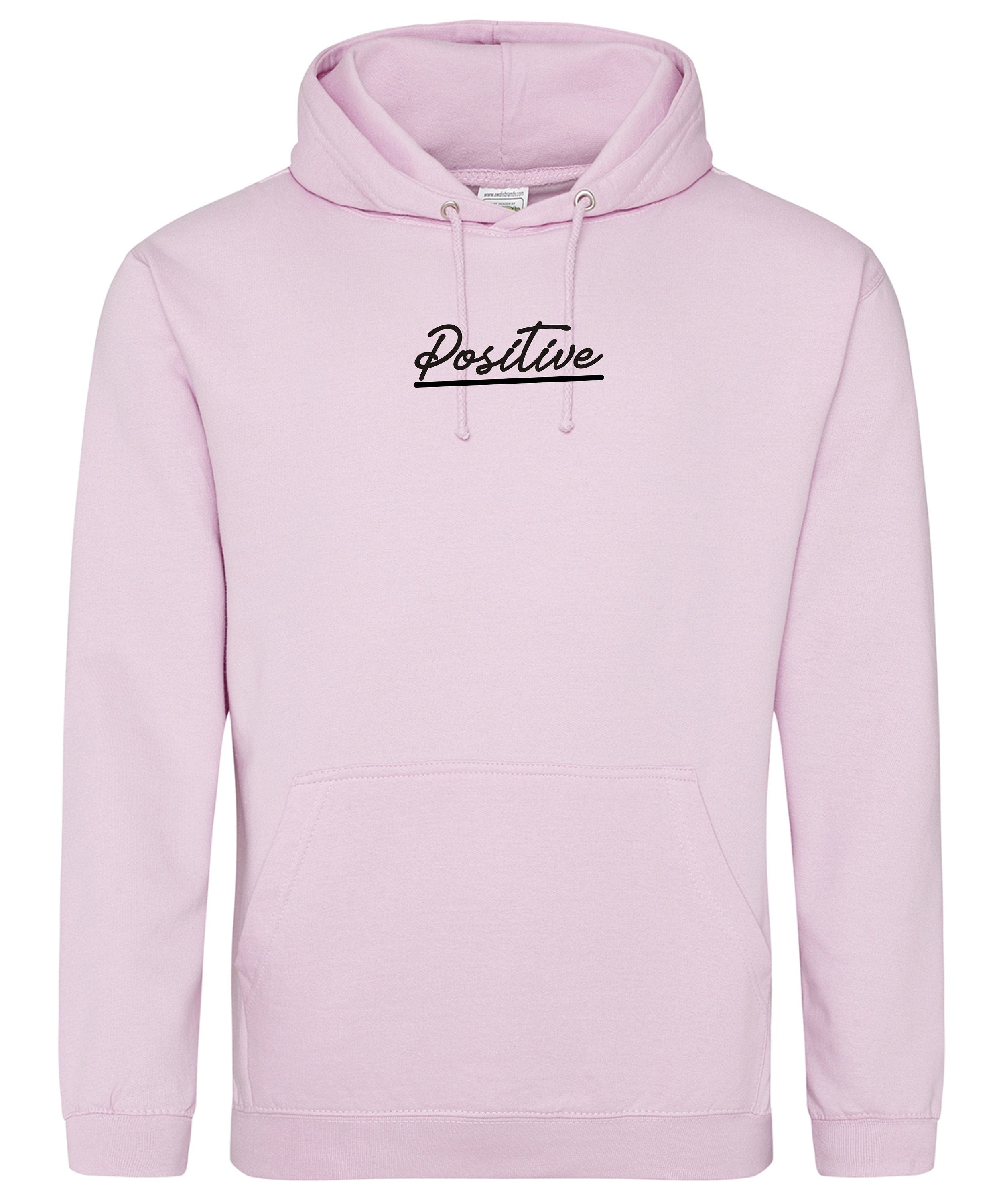 Positive Hoodie Good Vibes only Keep Positive Unisex Hooded jumper