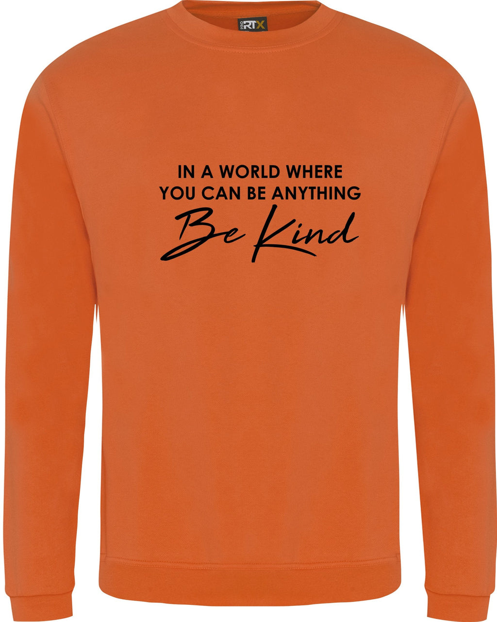In A World Where You Can Be Anything BE KIND  Jumper Mental Health Awareness