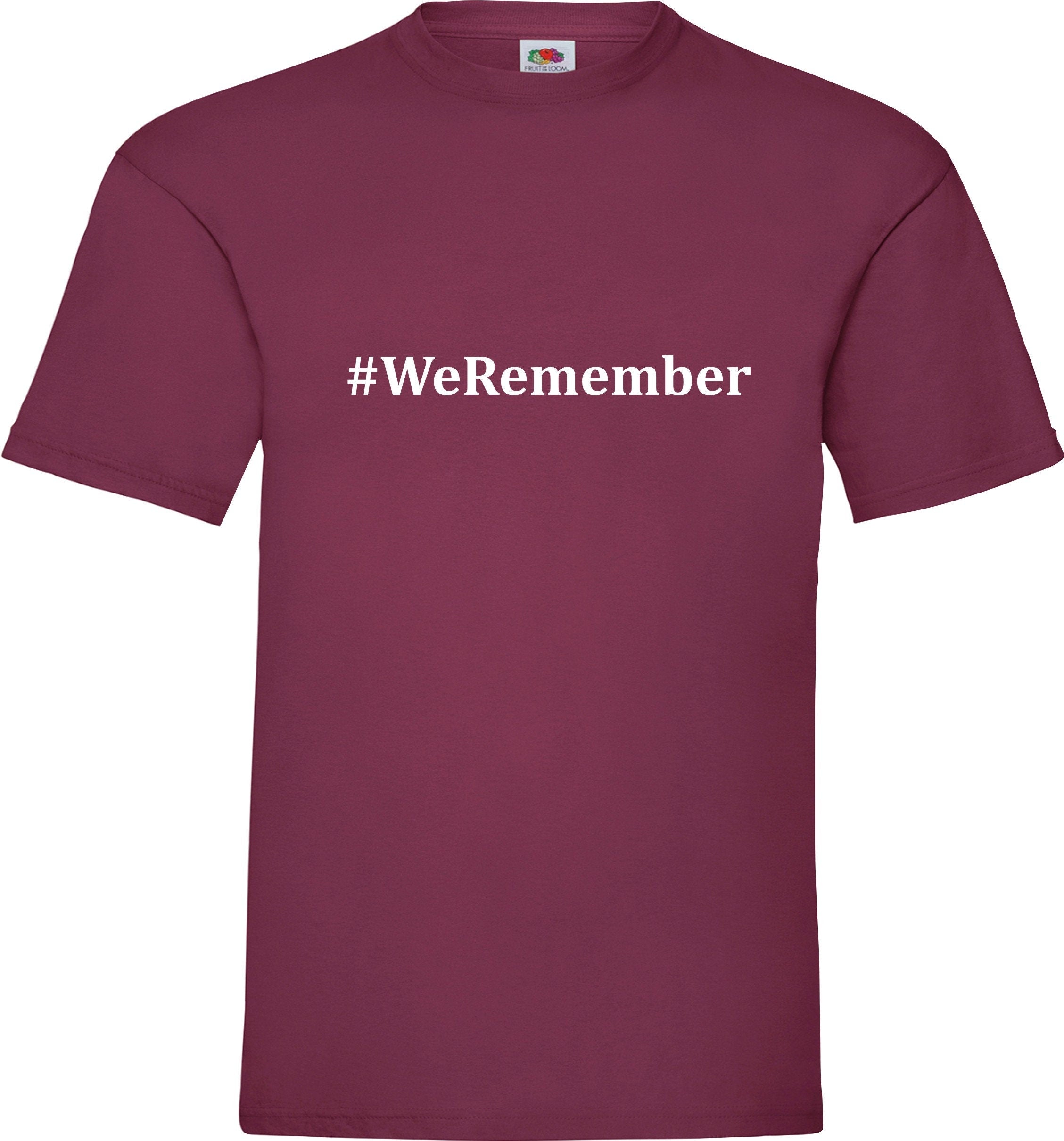 We Remember Memory Day printed #WeRemember  Remembrance day unisex adult t-shirt top