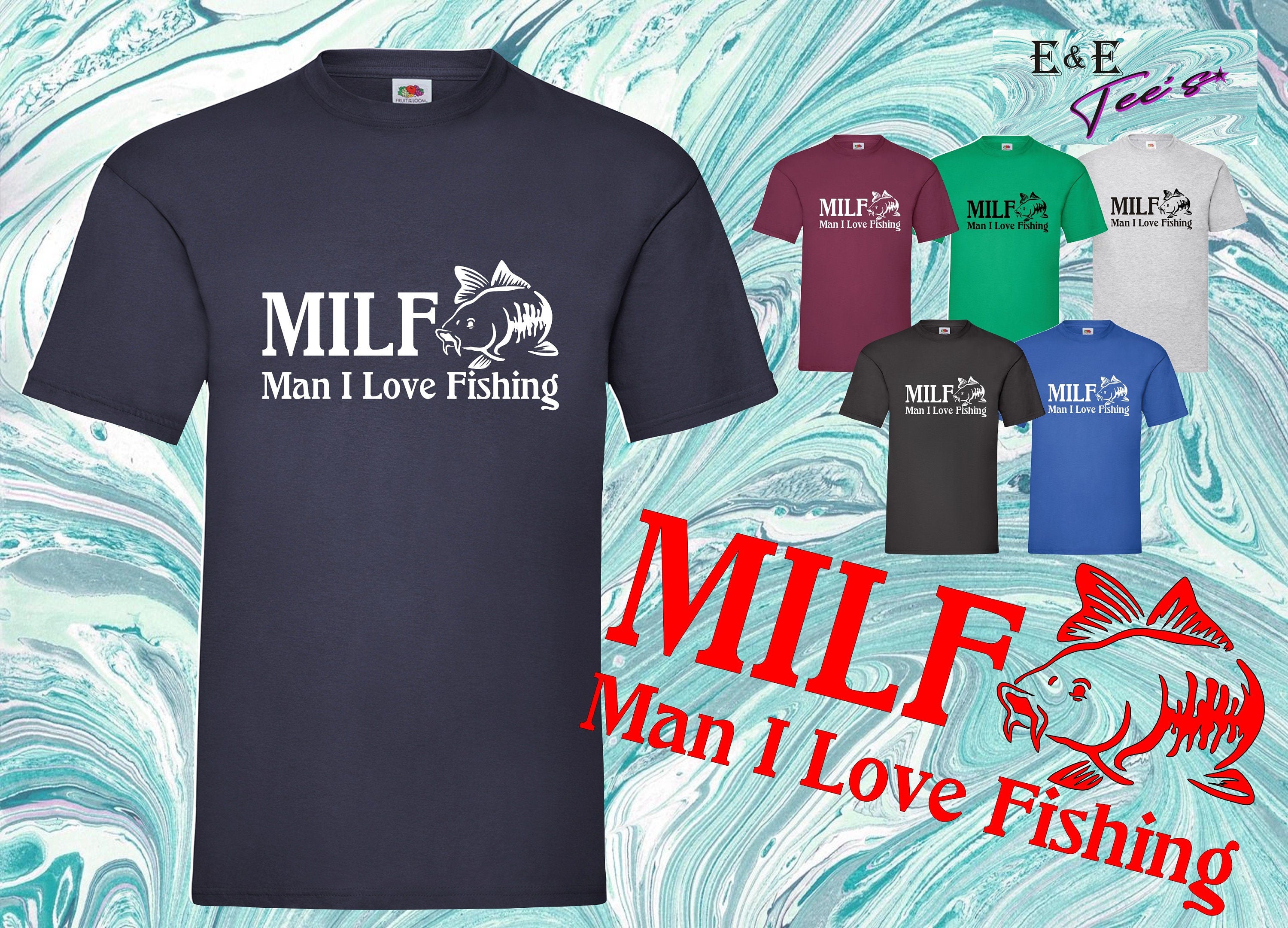 Milf Man I Love Fishing T shirt Fish Angling Funny Joke Present Hobbies Gift Top