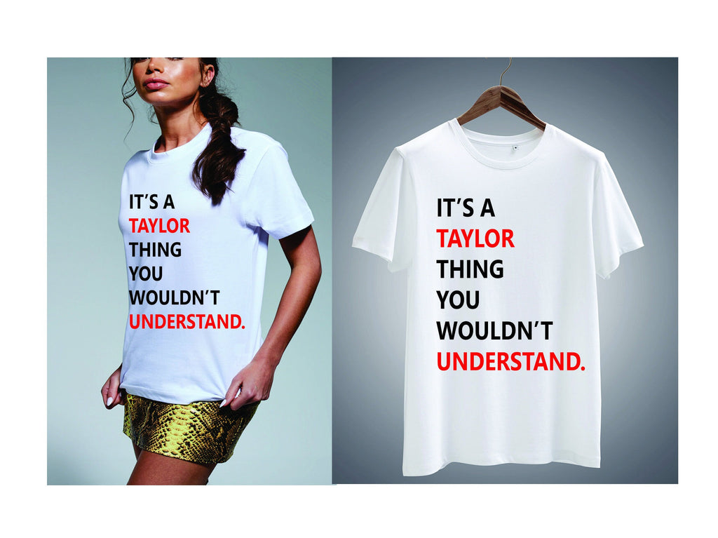 SWIFTIE Top T shirt Who's Taylor anyway A Lot going on Never Ever  Unisex Kids Adults T SHIRT