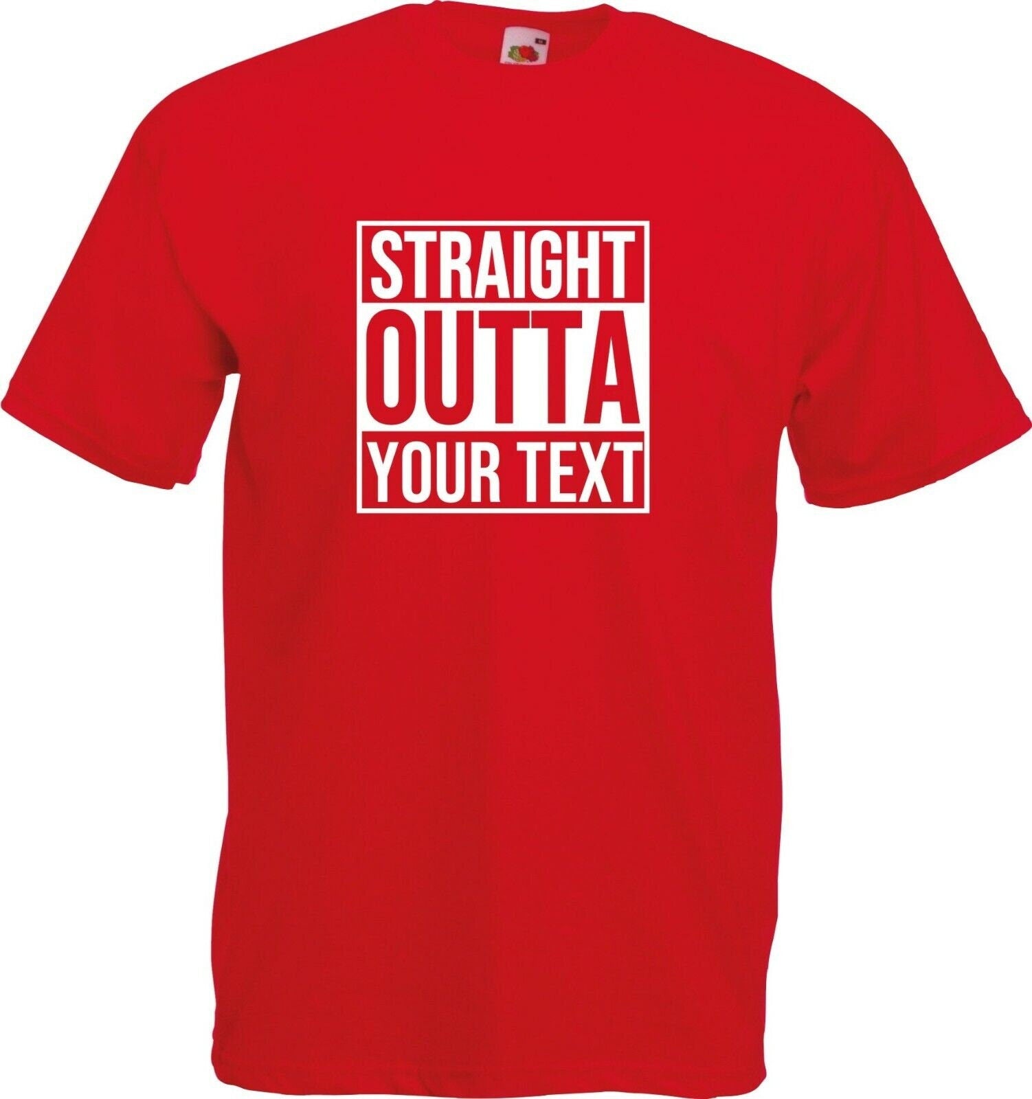 Straight Outta your text T shirt Top  NWA Compton CUSTOM  S-XXXXXL