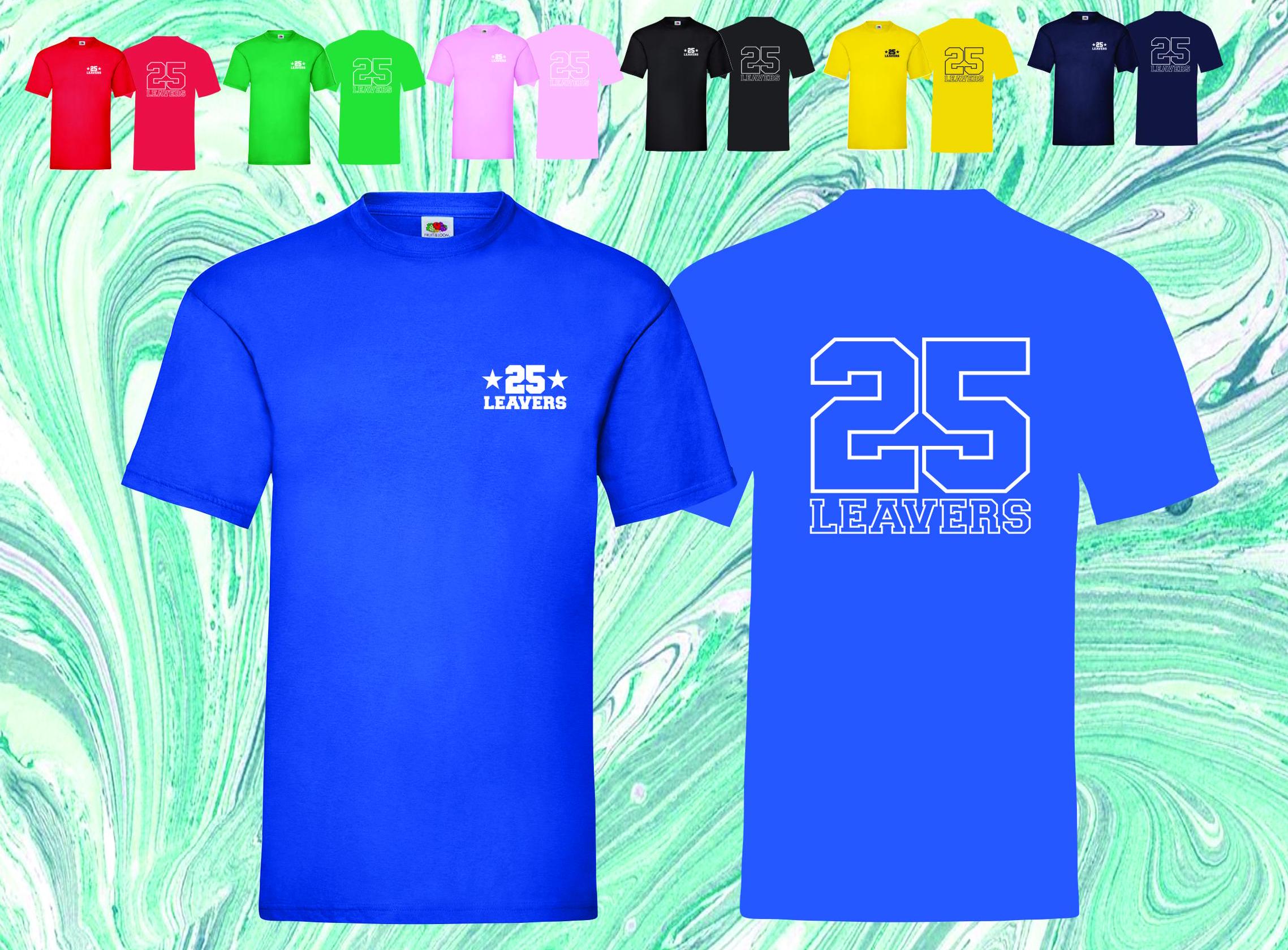 Leavers T shirt Primary / High Schools, Colleges & Universities  Multicolours Tee Top Unisex Leavers 2025 Kids and Adults sizes