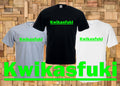 Kawasaki Kwikasfuki Funny Motorcycle Bike Joke Gift Fun Present t shirt