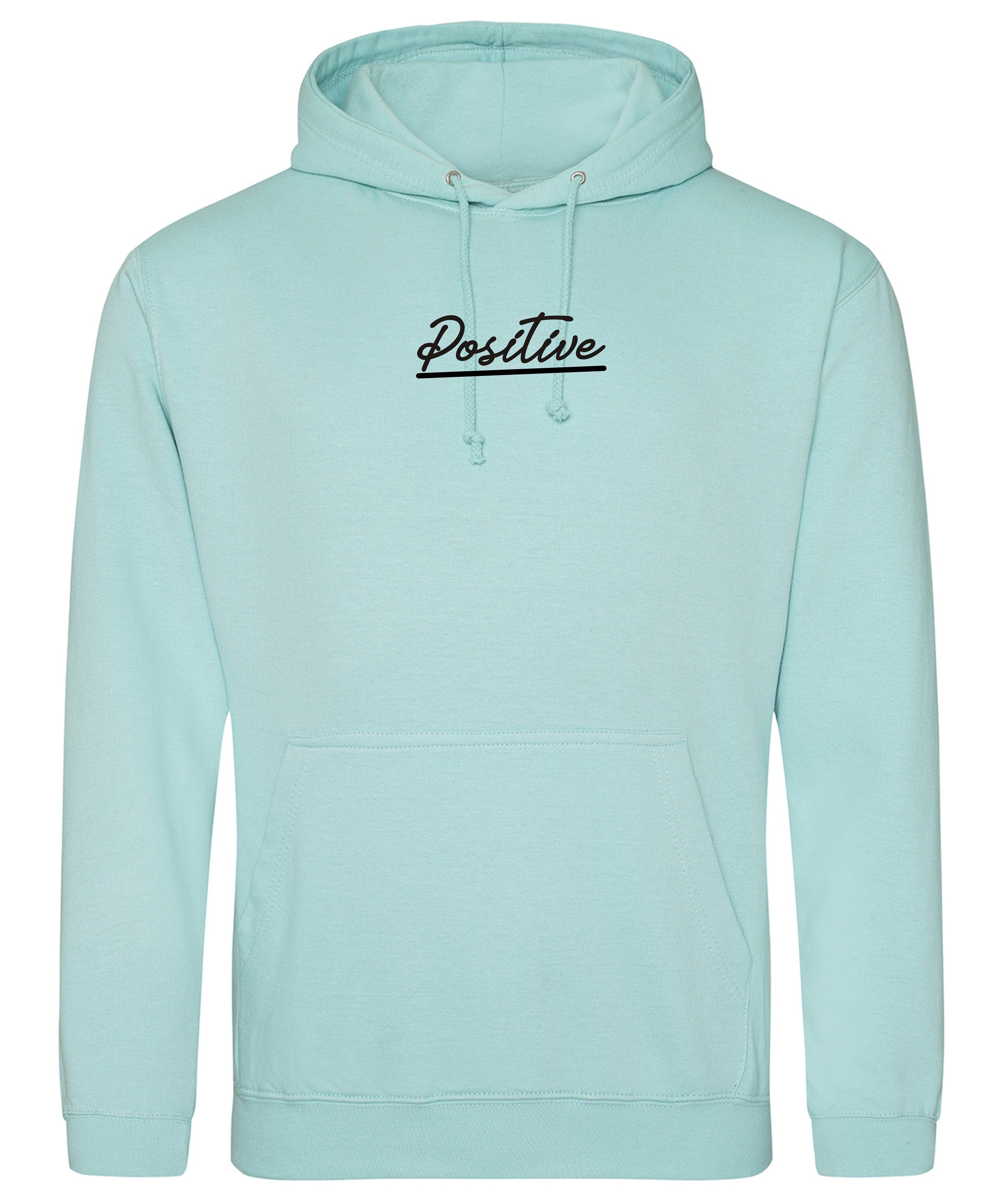 Positive Hoodie Good Vibes only Keep Positive Unisex Hooded jumper